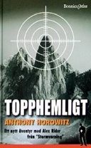 Topphemligt; Anthony Horowitz; 2003