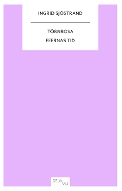 Törnrosa : feernas tid