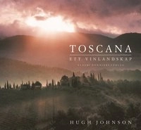 Toscana: Ett vinlandskap; Hugh Johnson; 2001
