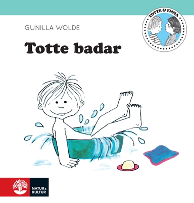 Totte badar; Gunilla Wolde; 2014