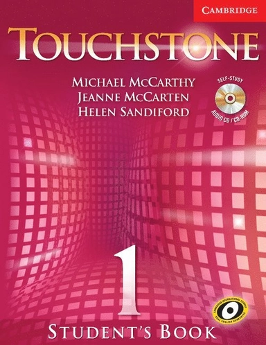 Touchstone Level 1 Student's Book with Audio CD/CD-ROM; Michael J McCarthy; 2004
