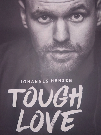 Tough love; Johannes Hansen; 2018