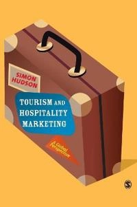 Tourism and hospitality marketing : a global perspective; Simon. Hudson; 2008