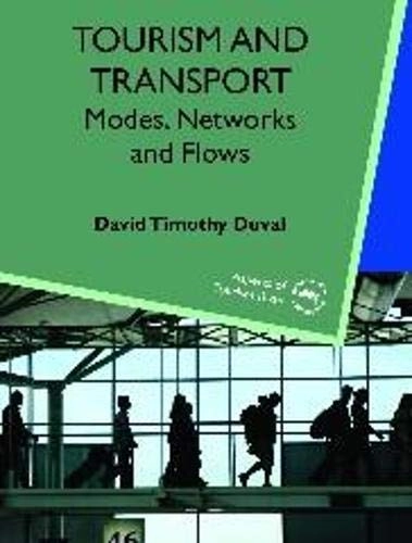 Tourism and Transport; David Timothy Duval; 2007