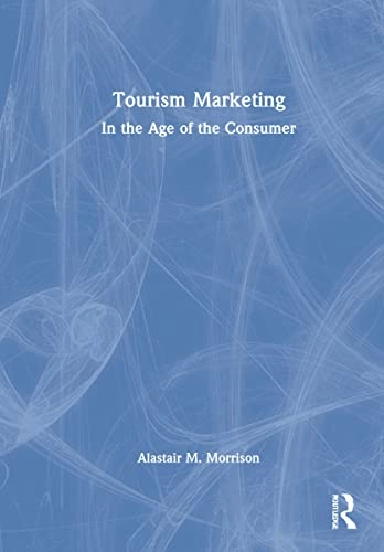 Tourism marketing : in the age of the consumer