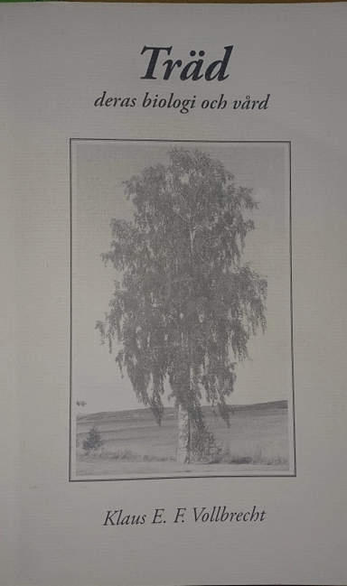Träd : deras biologi och vård