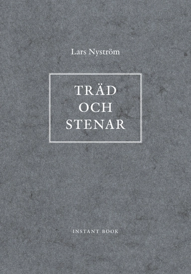 Träd och stenar
