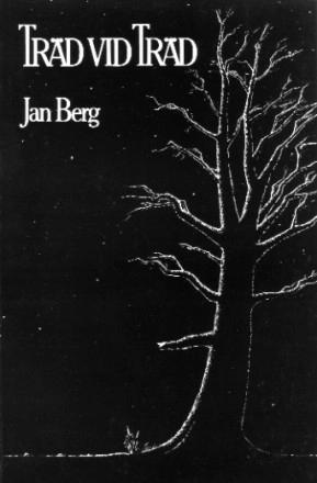 Träd vid träd; Jan Berg; 1984