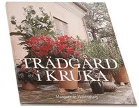 Trädgård i kruka; Marguerite Walfridson; 2000