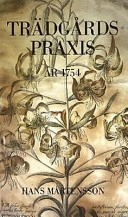 Trädgårdspraxis år 1754; Hans Mårtensson; 2002