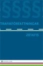 Trafikförfattningar 2014/15; Wolters Kluwer; 2014