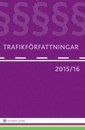 Trafikförfattningar 2015/16; Wolters Kluwer; 2015