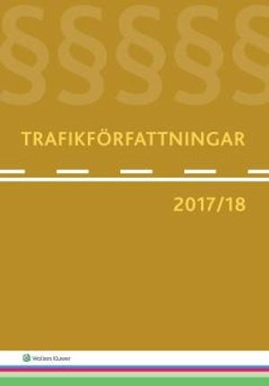 Trafikförfattningar 2017/18; 2017