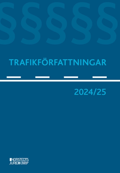 Trafikförfattningar 2024/25; Erik Olsson; 2024