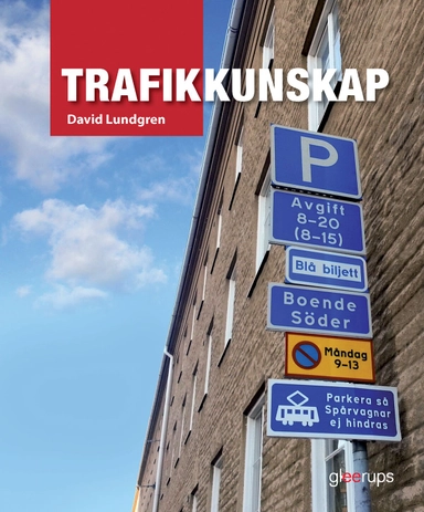 Trafikkunskap; David Lundgren; 2016