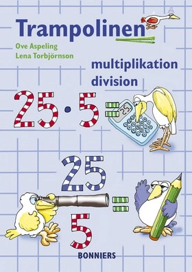 Trampolinen &#150; multiplikation och division / se