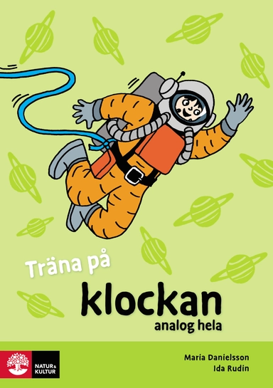 Träna på matte Klockan analog hela (5-pack); Maria Lindström, Ida Rudin; 2013