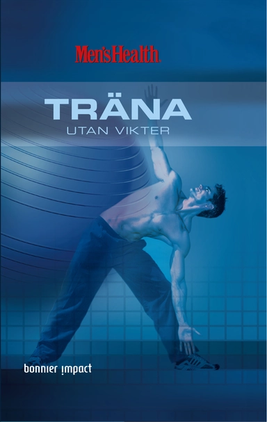 Träna utan vikter; Joe Kita; 2005