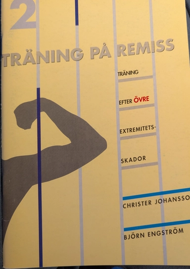 Träning på remiss · Träning efter övre extremitetsskador, 2