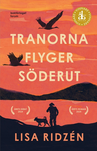 Tranorna flyger söderut; Lisa Ridzén; 2025