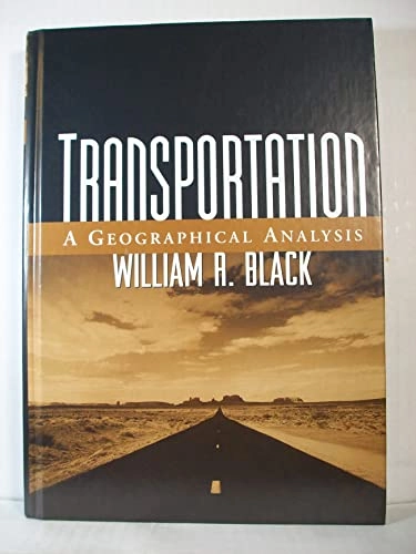 Transportation : a geographical analysis; Black; 2003