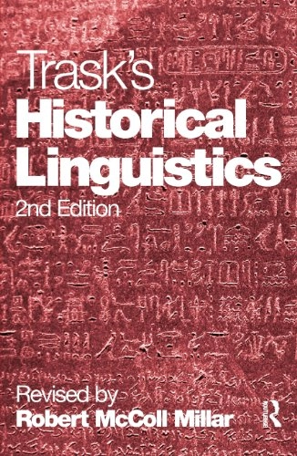 Trask's historical linguistics; Robert McColl Millar; 2007