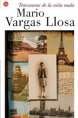 Travesuras de la niña mala; Mario Vargas Llosa; 2008