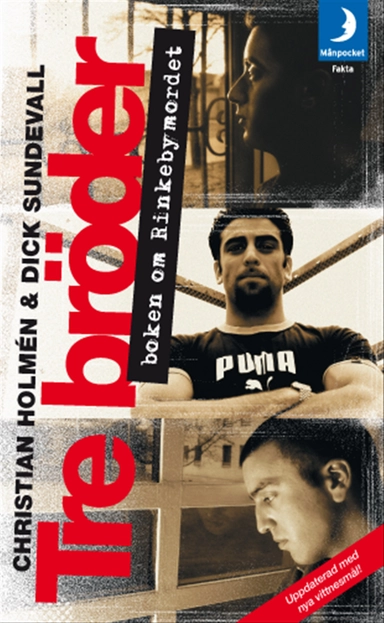 Tre bröder; Christian Holmen, Dick Sundevall; 2006