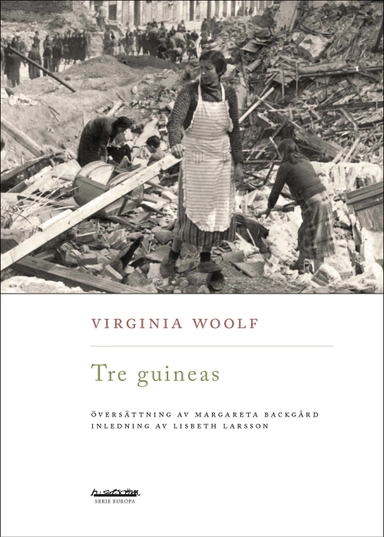Tre guineas; Virginia Woolf; 2017