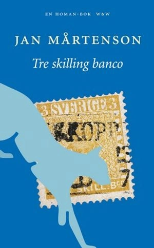 Tre skilling banco; Jan Mårtenson; 2003