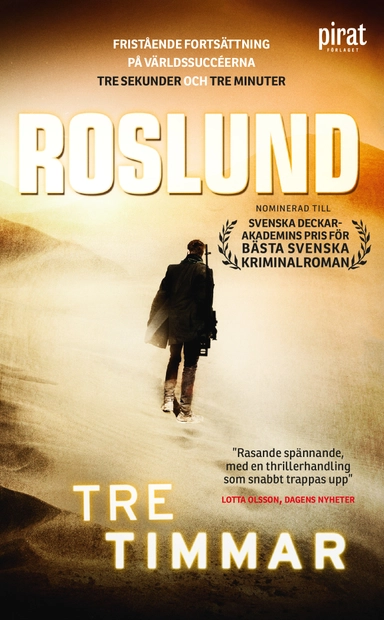 Tre timmar; Anders Roslund; 2019
