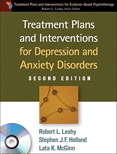 Treatment plans and interventions for depression and anxiety disorders; Robert L. Leahy; 2012