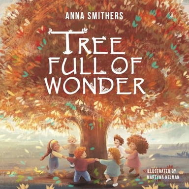 Tree full of wonder; Anna Smithers; 2021