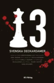 Tretton svenska deckardamer : författarporträtt; 2009
