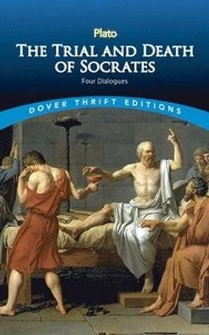 Trial and death of socrates - four dialogues