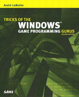 Tricks of the Windows game programming gurus; André LaMothe; 2002