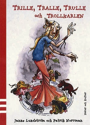 Trille, Tralle, Trulle och Trollkarlen