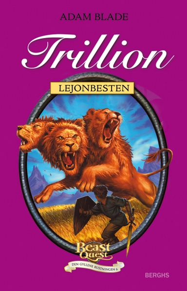 Trillion - lejonbesten; Adam Blade; 2011