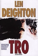 Tro; Len Deighton; 1997