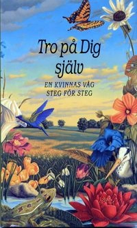 Tro på dig själv; Beth Mende Conny; 1999