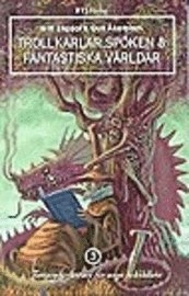 Trollkarlar, spöken & fantastiska världar : fantasyförfattare för unga bokslukare. 3