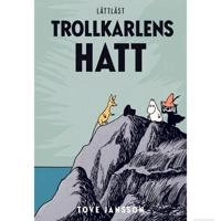 Trollkarlens hatt; Tove Jansson; 2018
