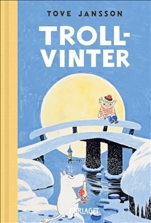 Trollvinter; Tove Jansson; 2019