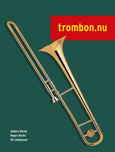Trombon.nu   inkl ljudfiler online; Anders Norén, Roger Norén, KG Johansson; 2019