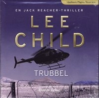 Trubbel; Lee Child; 2009