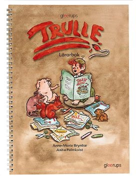 Trulle: Trulle lärarbok; Anne-Marie Bryntse, Anita Palmkvist; 1996