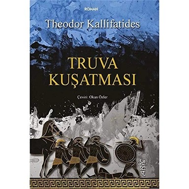 Truva kuşatması; Theodor Kallifatides; 2019