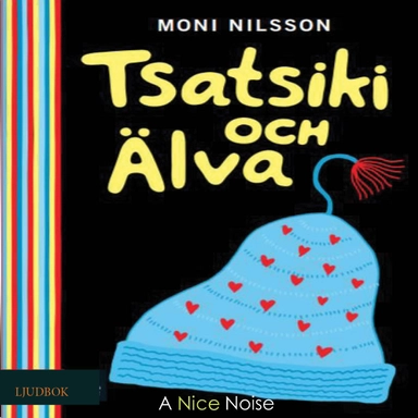 Tsatsiki och Älva; Moni Nilsson; 2018