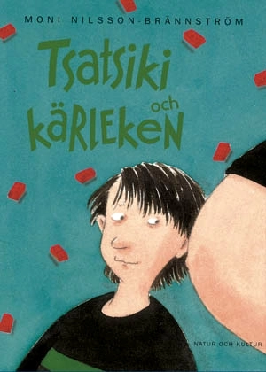 Tsatsiki och kärleken; Moni Nilsson-Brännström; 1999