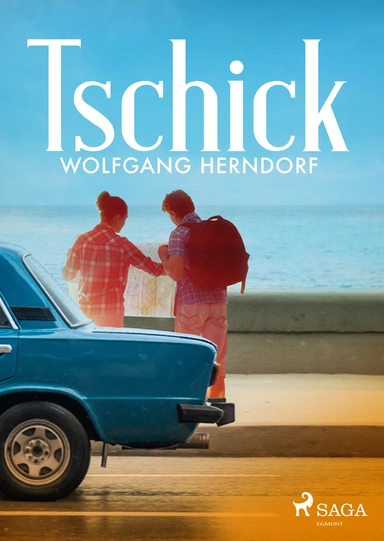 Tschick; Wolfgang Herndorf; 2018